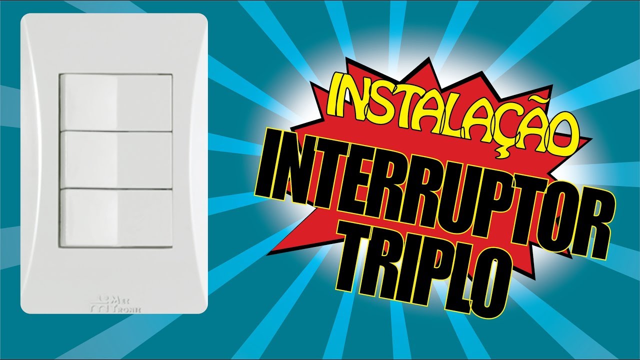 Como instalar INTERRUPTOR TRIPLO!!!