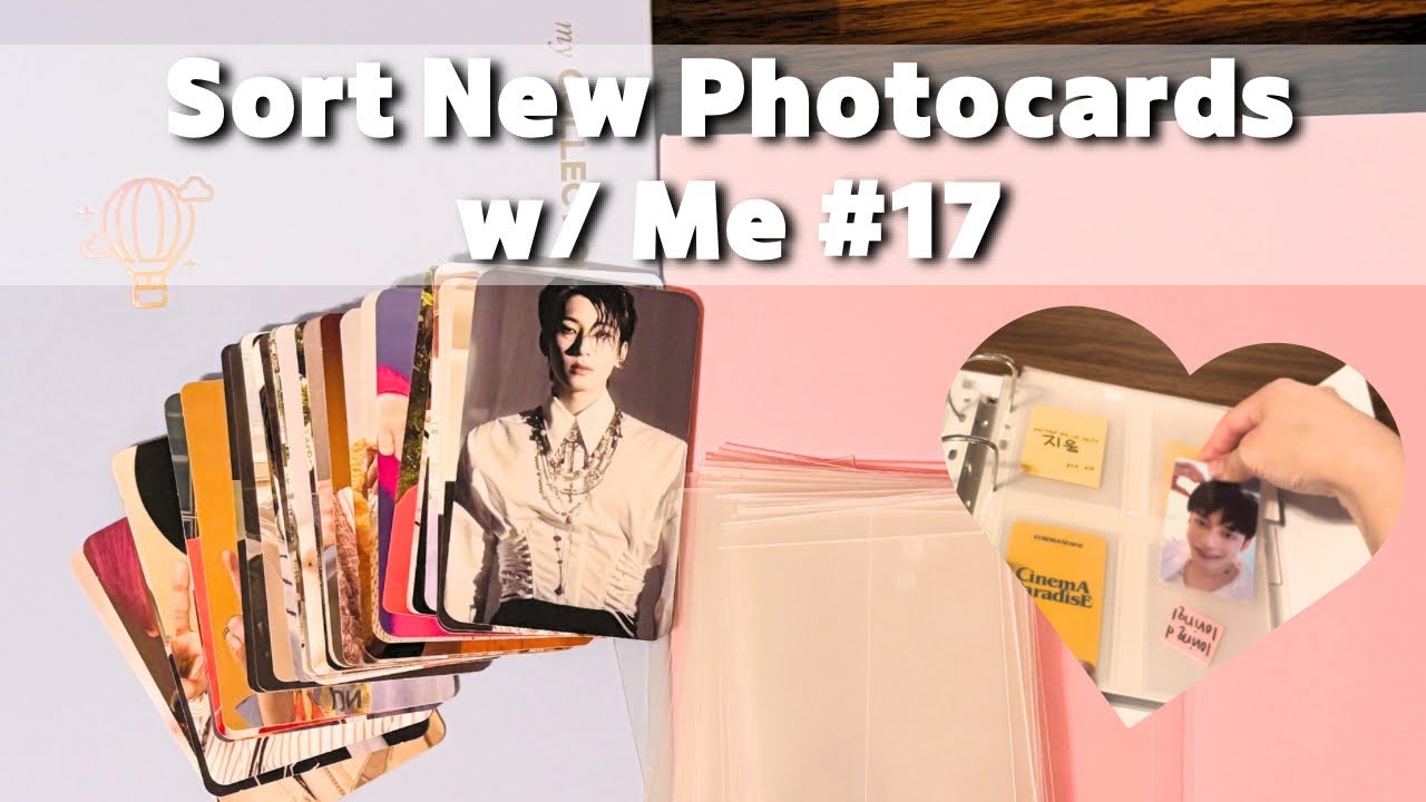 🤍 Sort New Photocards w/ Me #17 🤍