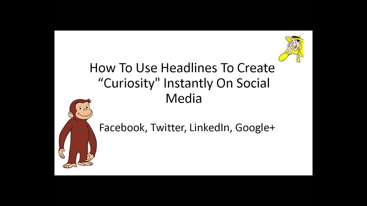 How To Use Headlines To Create&nbsp;&ldquo;Curiosity