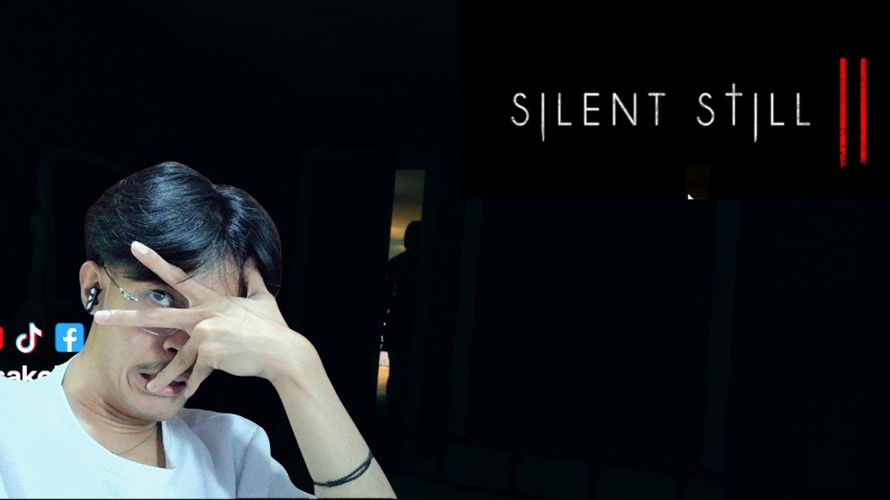 I might not make it till part 2 - Silent Still 2 (Part 1)