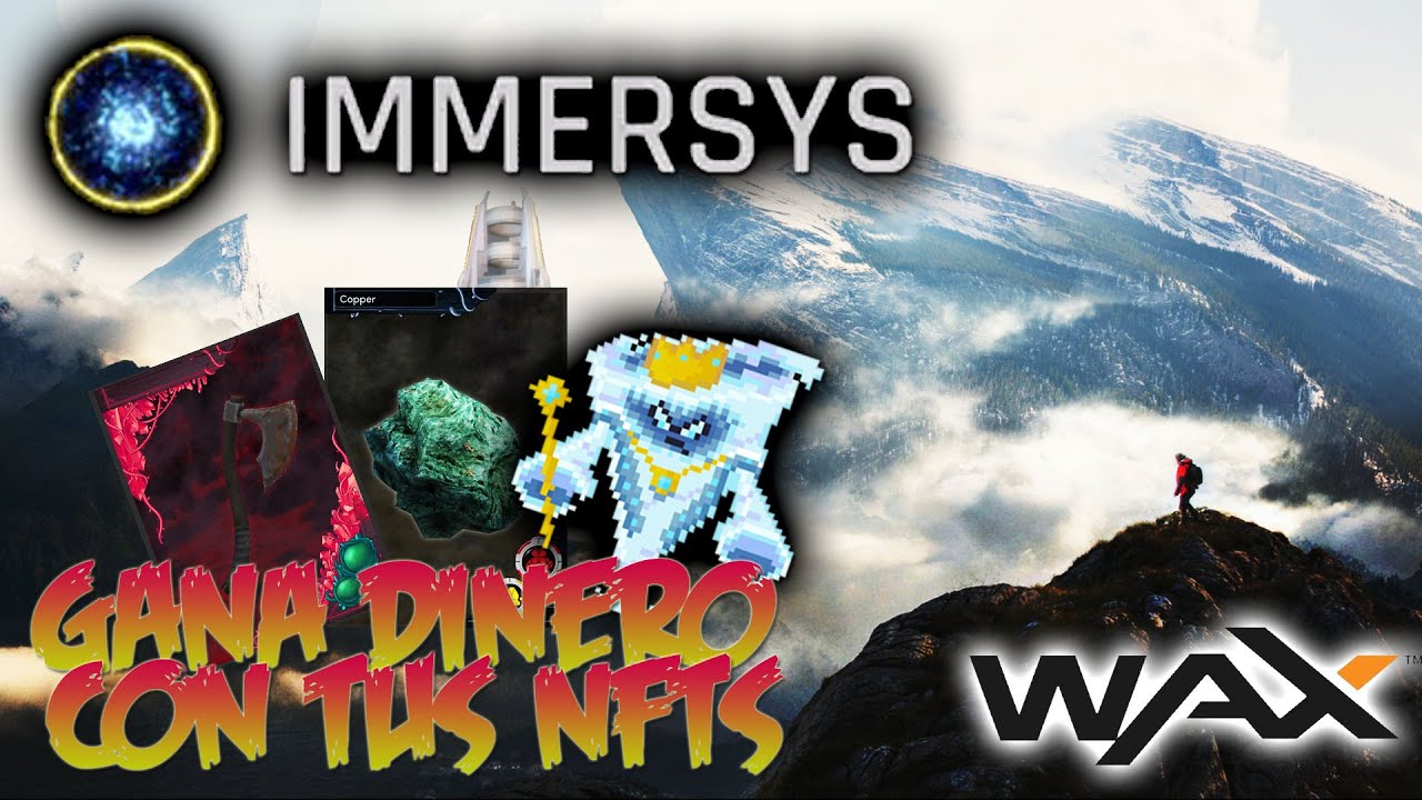 IMMERSYS! DALE VIDA A TUS NFTS Y GANA CRIPTOMONEDAS JUGANDO + SORTEO DE 5 PASES BETA