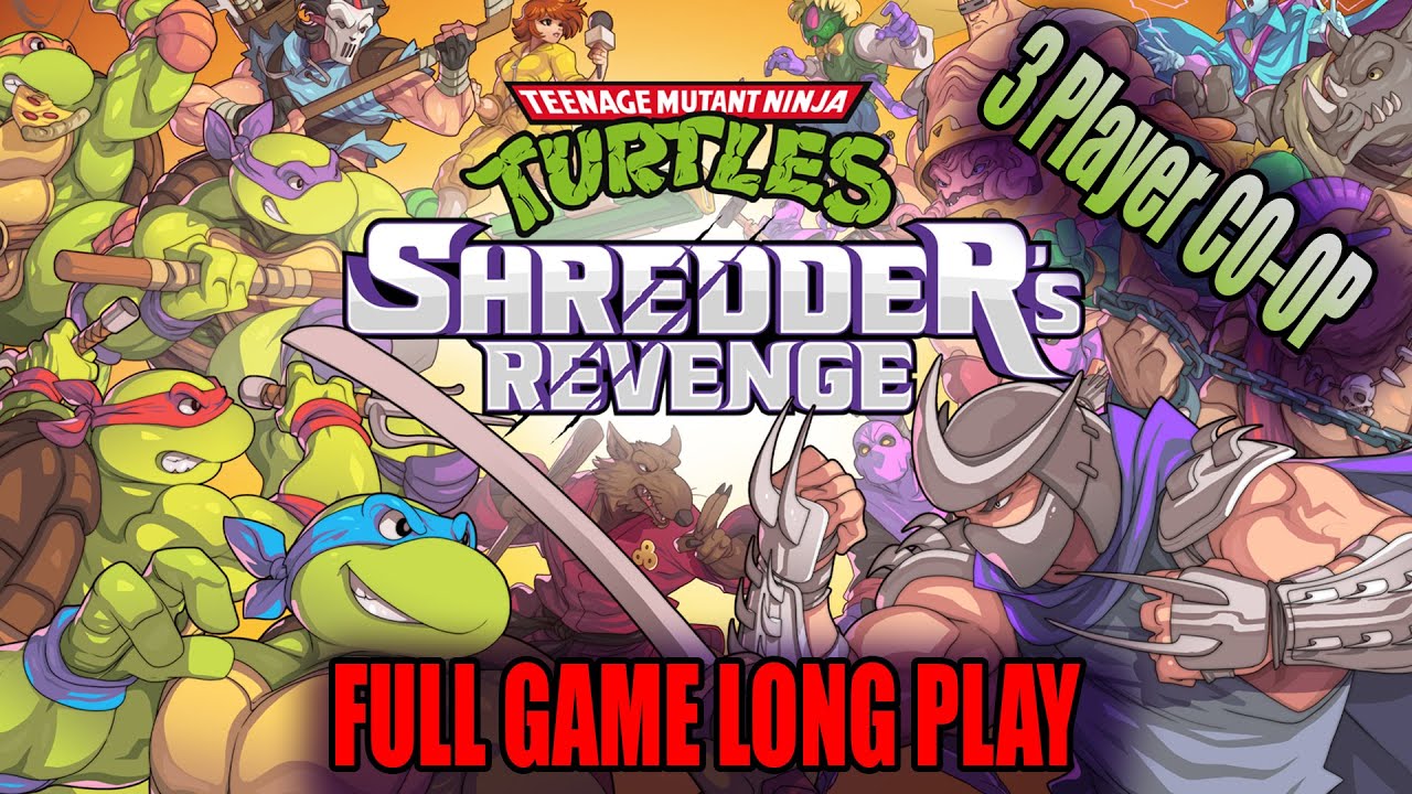 Teenage Mutant Ninja Turtles Shredders Revenge Long Play! Full Game Completed! 3 Player Co-oP!