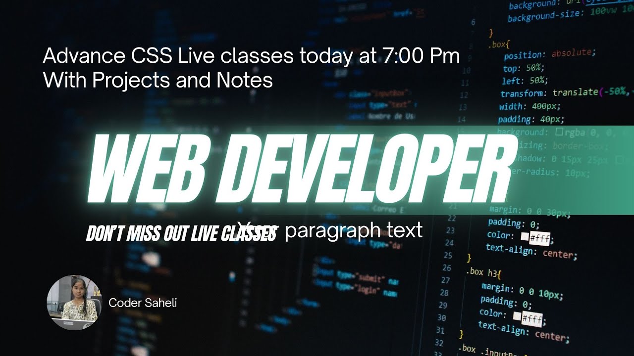 Advance CSS live classes with projects for beginners
