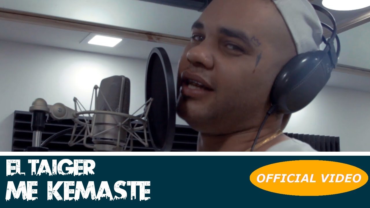 EL TAIGER ❌ DJ UNIC ► ME KEMASTE (OFFICIAL VIDEO)