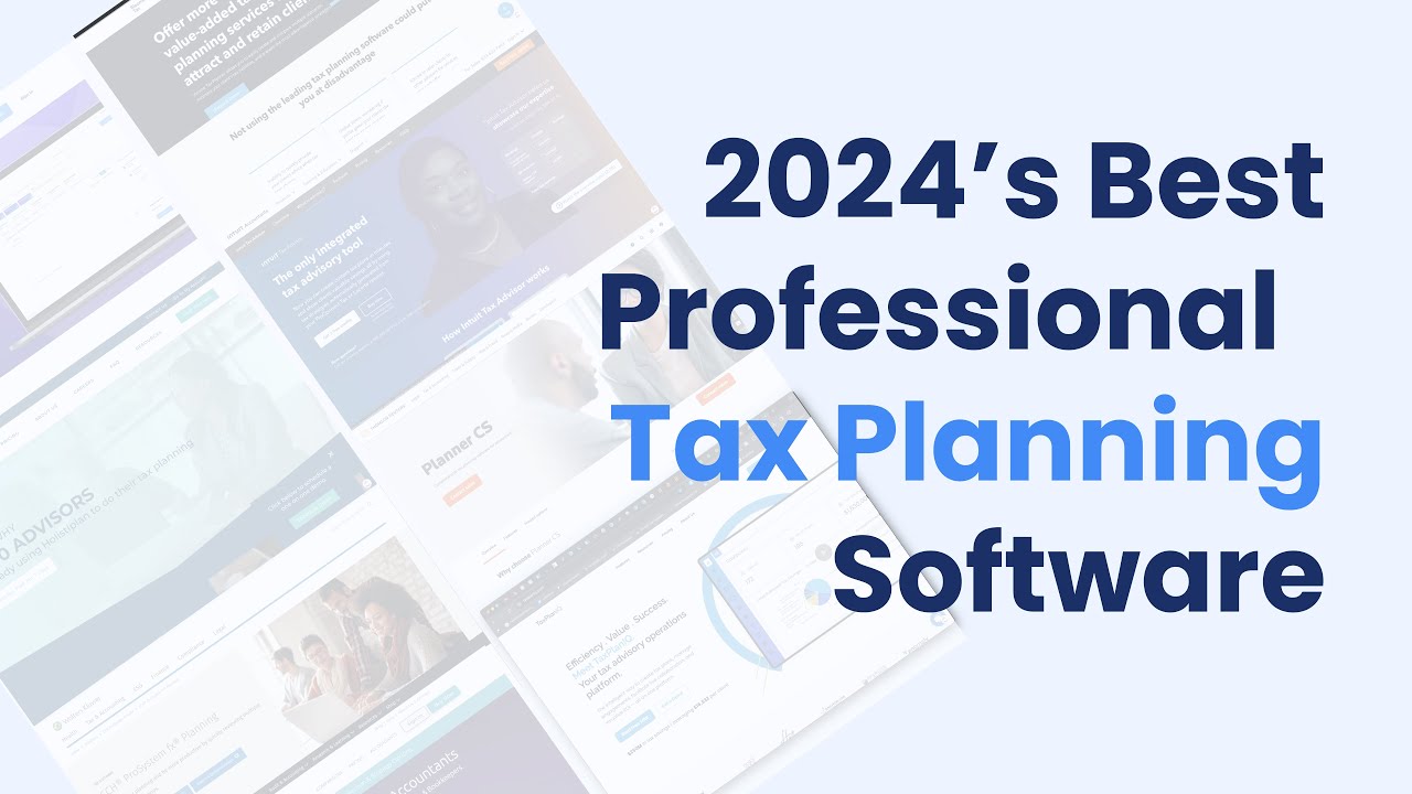 8 BEST TAX PLANNING SOFTWAREs for Accounting Firms, Bookkeepers & Tax Firms.