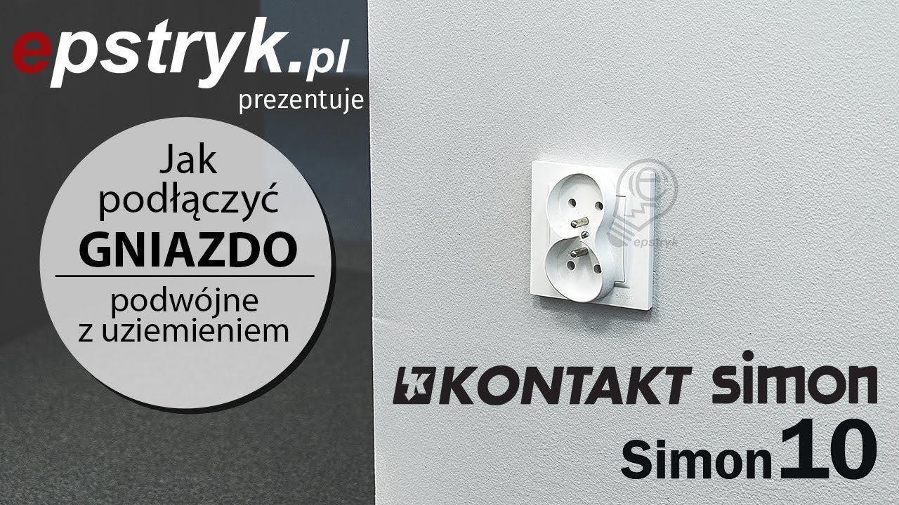JAK PODŁĄCZYĆ - gniazdo podwójne z uziemieniem do prądu Simon 10 - Kontakt Simon