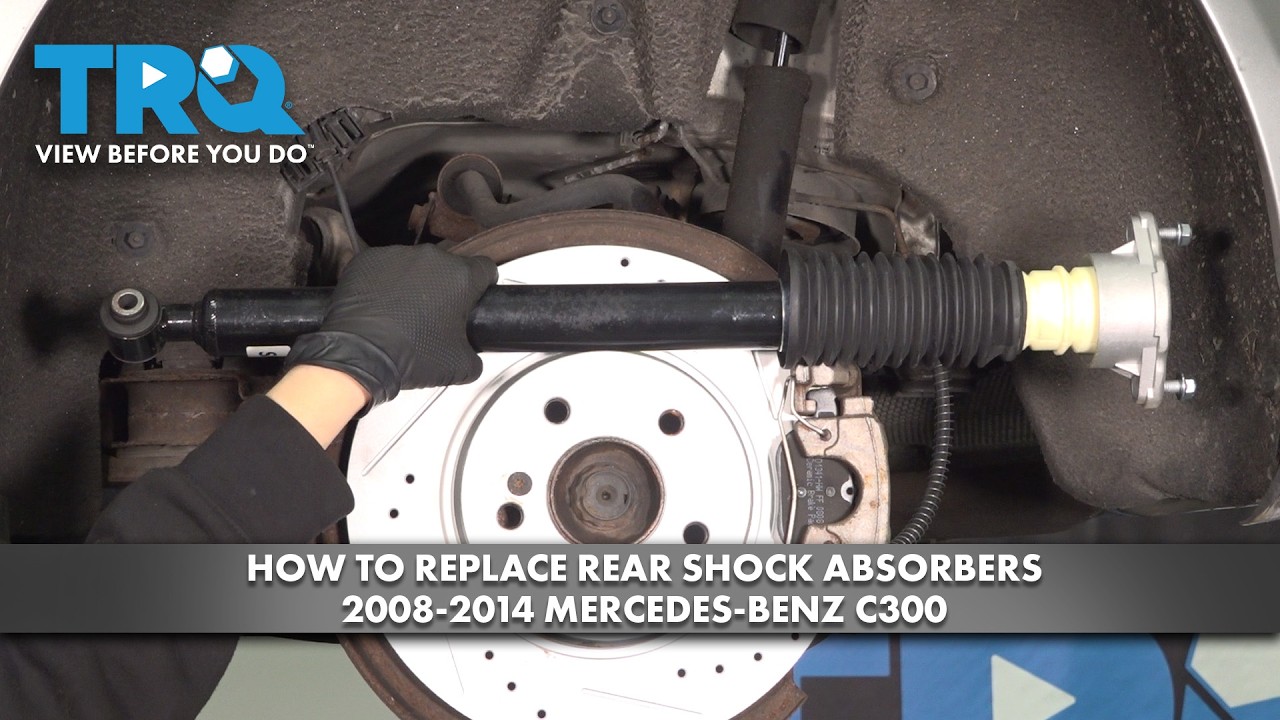 How to Replace Rear Shock Absorbers 2008-2014 Mercedes-Benz C300