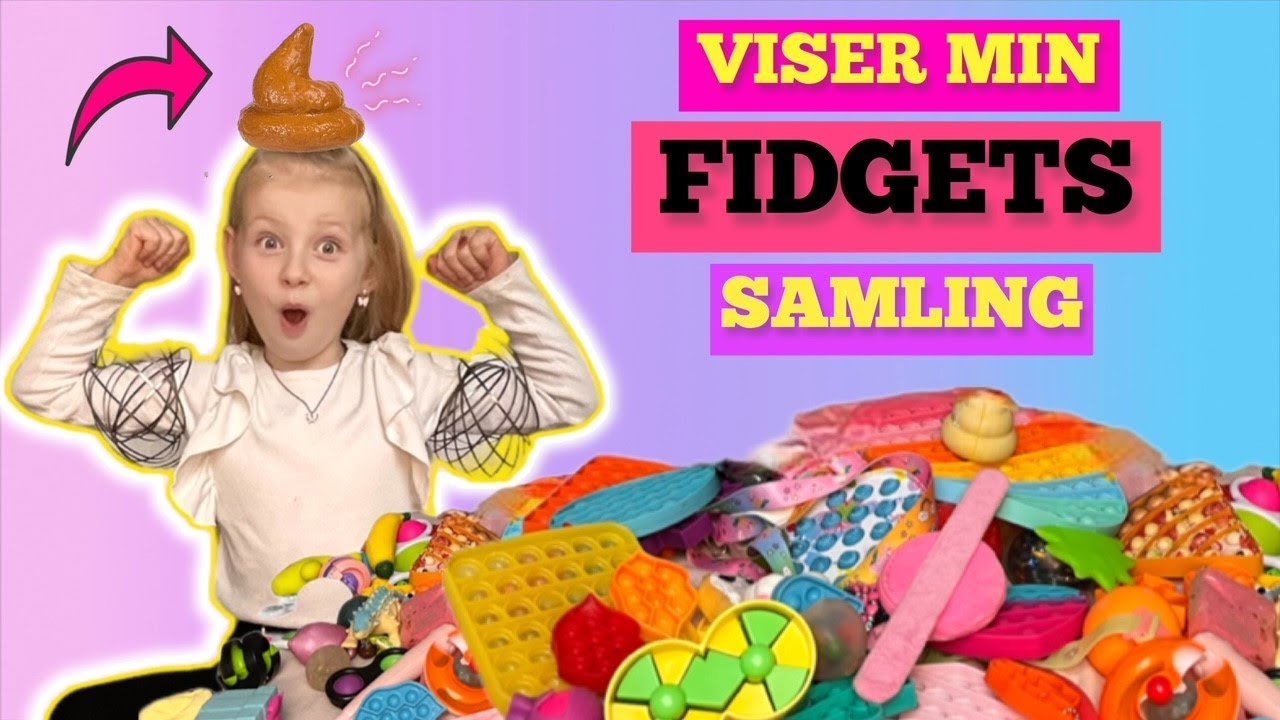 Viser min FIDGET TOYS samling! LORTE squishy 💩