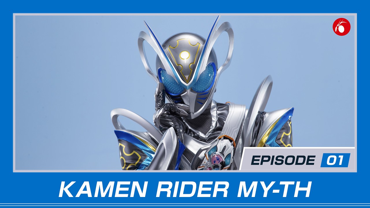 KAMEN RIDER MY-TH | #1