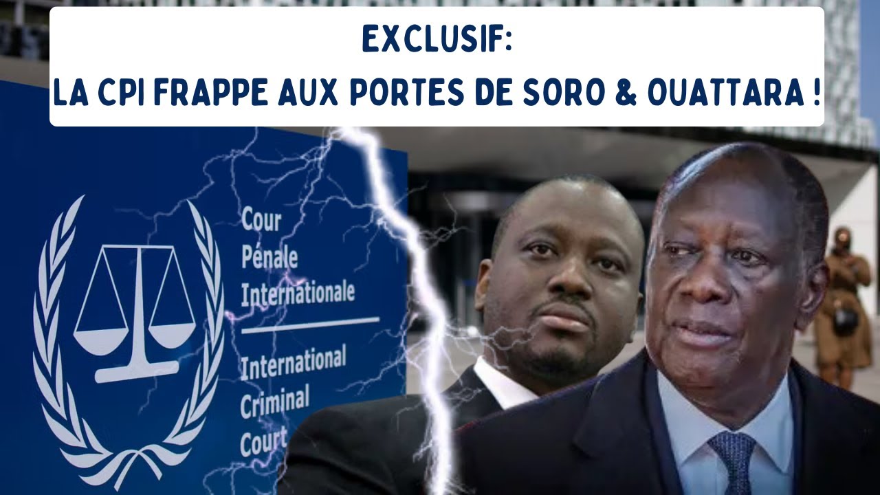🚨ALERTE ! : LA CPI FRAPPE A LA PORTE DE SORO ET OUATTARA, LES LANGUES SE DELIENT SUR LA REBELLION !