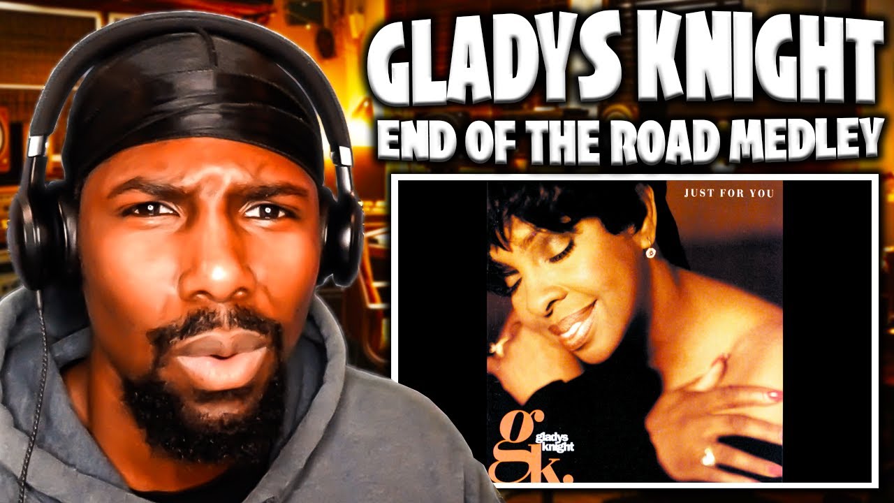 End Of The Road Medley - Gladys Knight (Reaction)