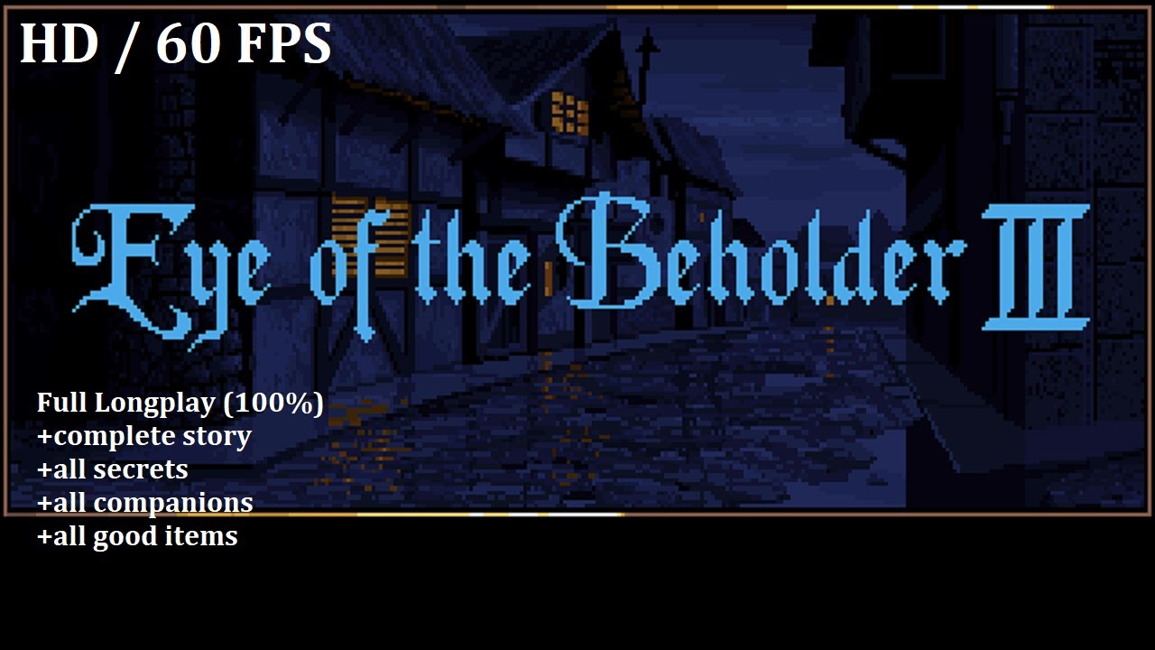 (PC) Eye of The Beholder 3 (1993) | Longplay [no commentary] | +Secrets, +Full Story, +Explanations