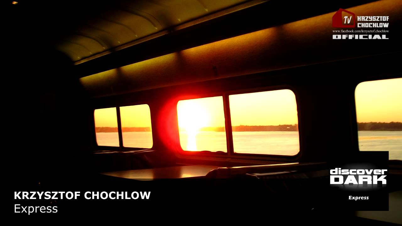 Krzysztof Chochlow - Express