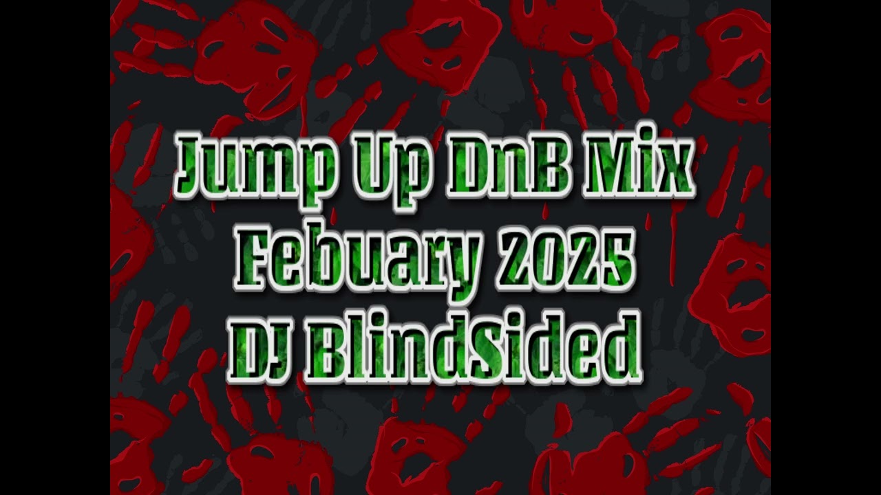 Jump Up DnB Mix Febuary 2025 DJ BlindSided