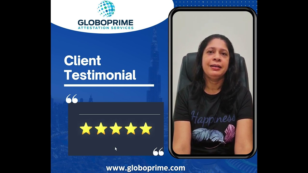 School Certificate Attestation for Dubai School Admission | Client Testimonial | GloboPrime UAE
