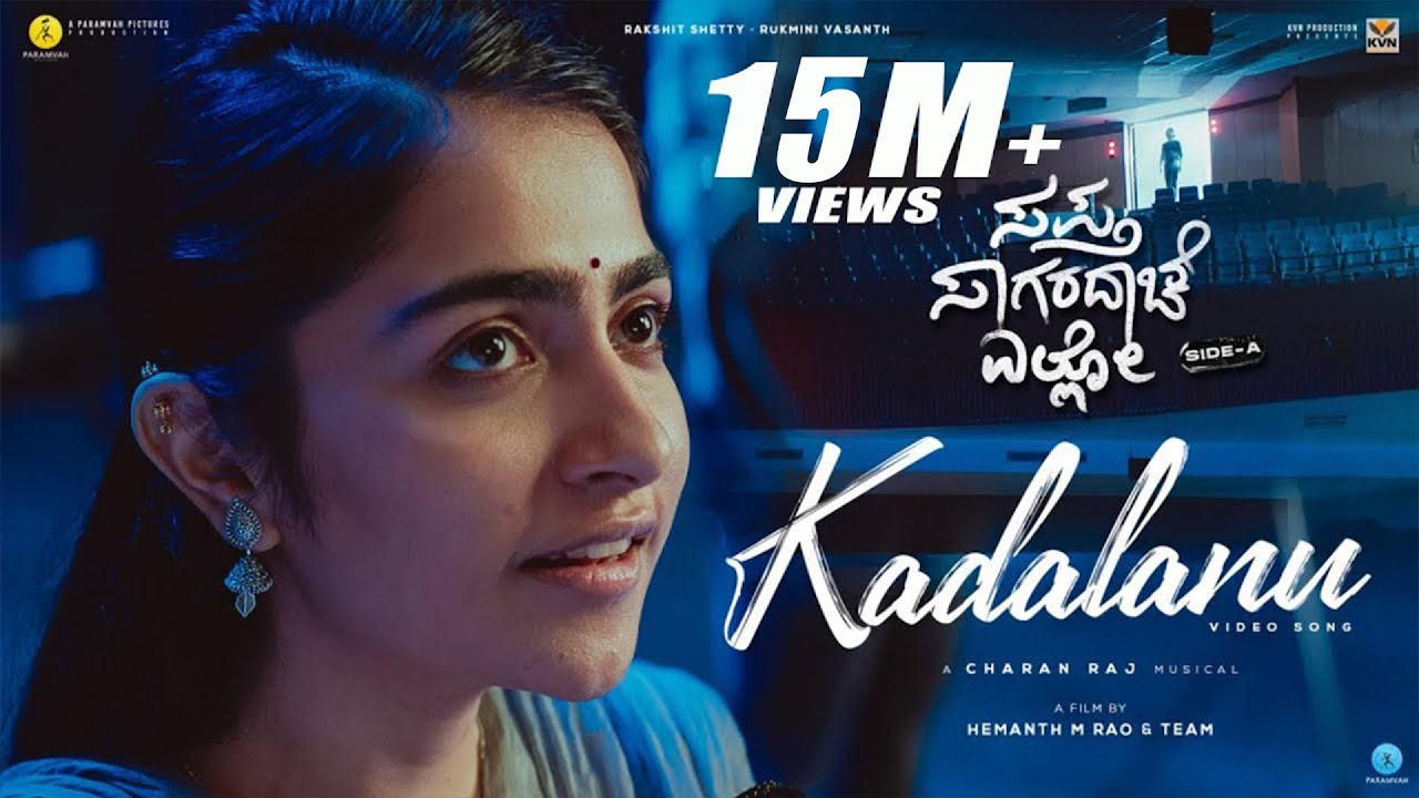 Kadalanu - Video Song | Sapta Sagaradaache Ello | Rakshit Shetty | Rukmini | Charanraj | Hemanth Rao
