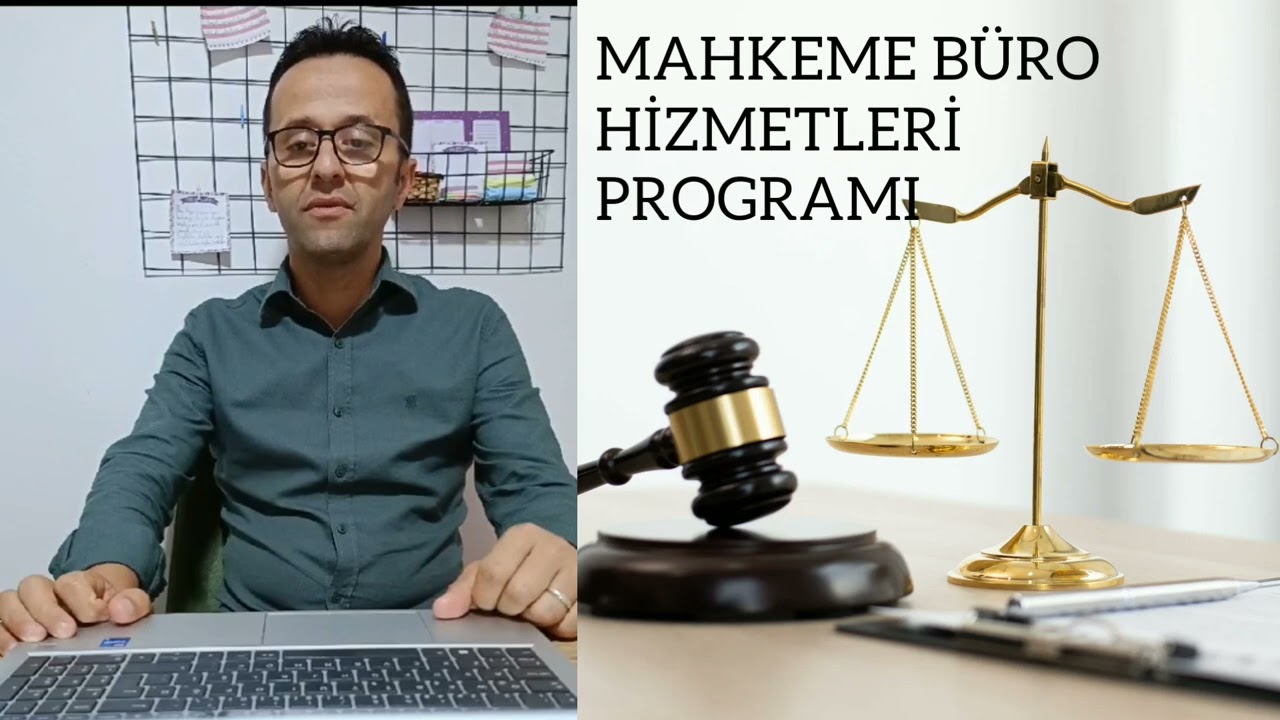 MAHKEME BÜRO HİZMETLERİ PROGRAMI