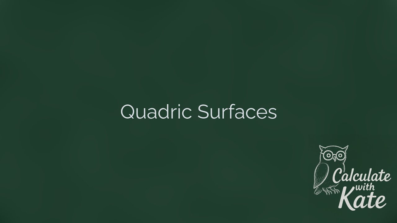 Quadric Surfaces