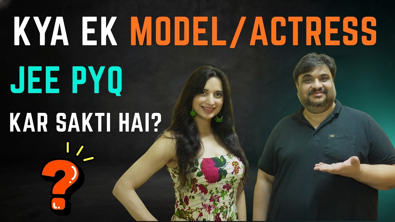 Actress Attempts JEE Probability PYQs 🔥 | JEE Level Challenge! | Concept | JEE 2026–27 | Anshul Sir