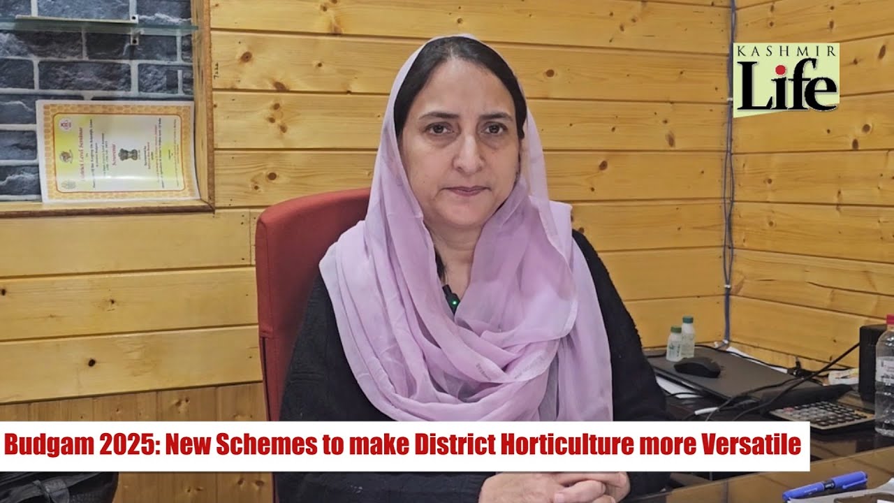 Budgam 2025: New Schemes to make District Horticulture more Versatile