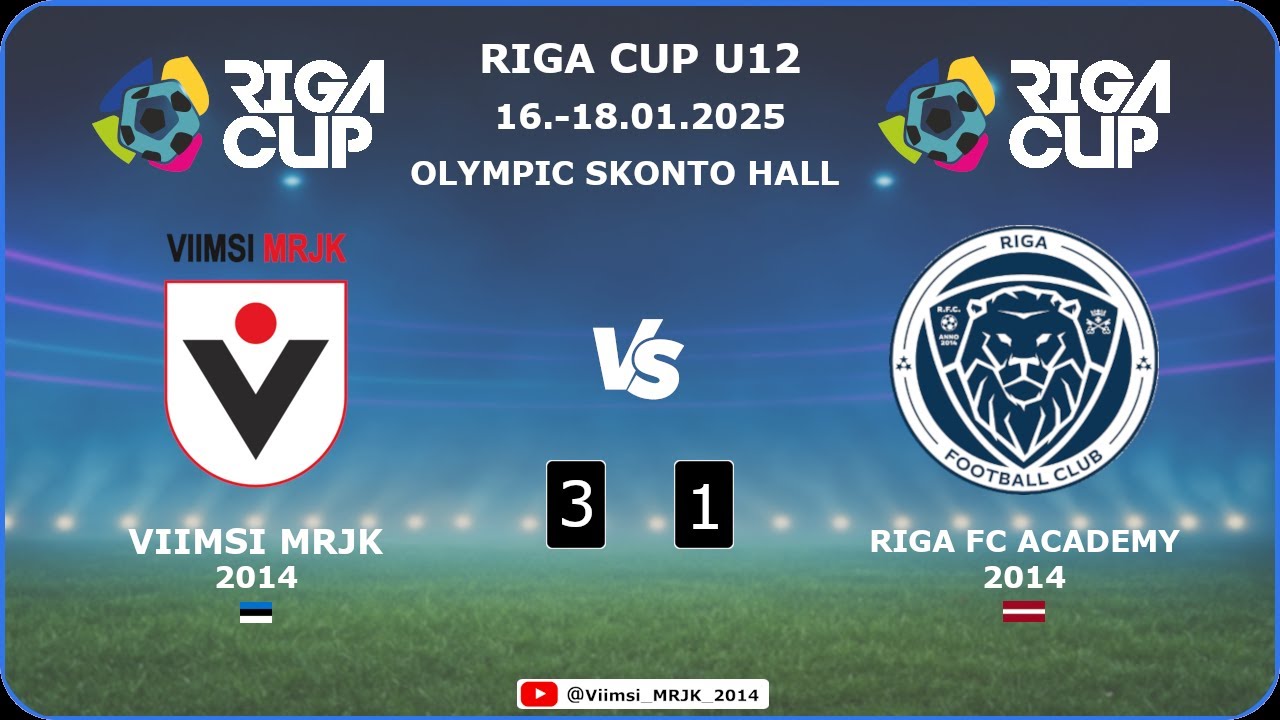 2026.01.17 - Riga CUP U12 - Viimsi MRJK (EST) vs Riga FC Academy (LV) 3-1