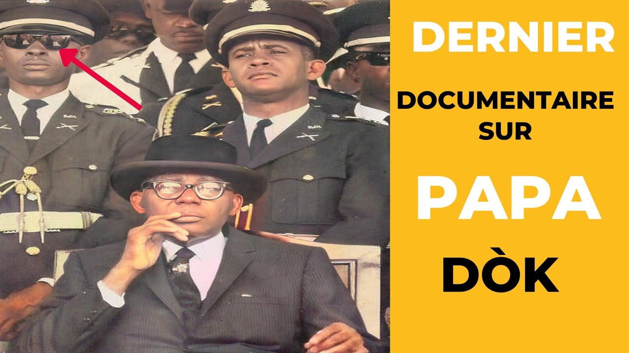 FRAN&Ccedil;OIS DUVALIER ET SON R&Eacute;GIME TOTALITAIRE - DOCUMENTAIRE