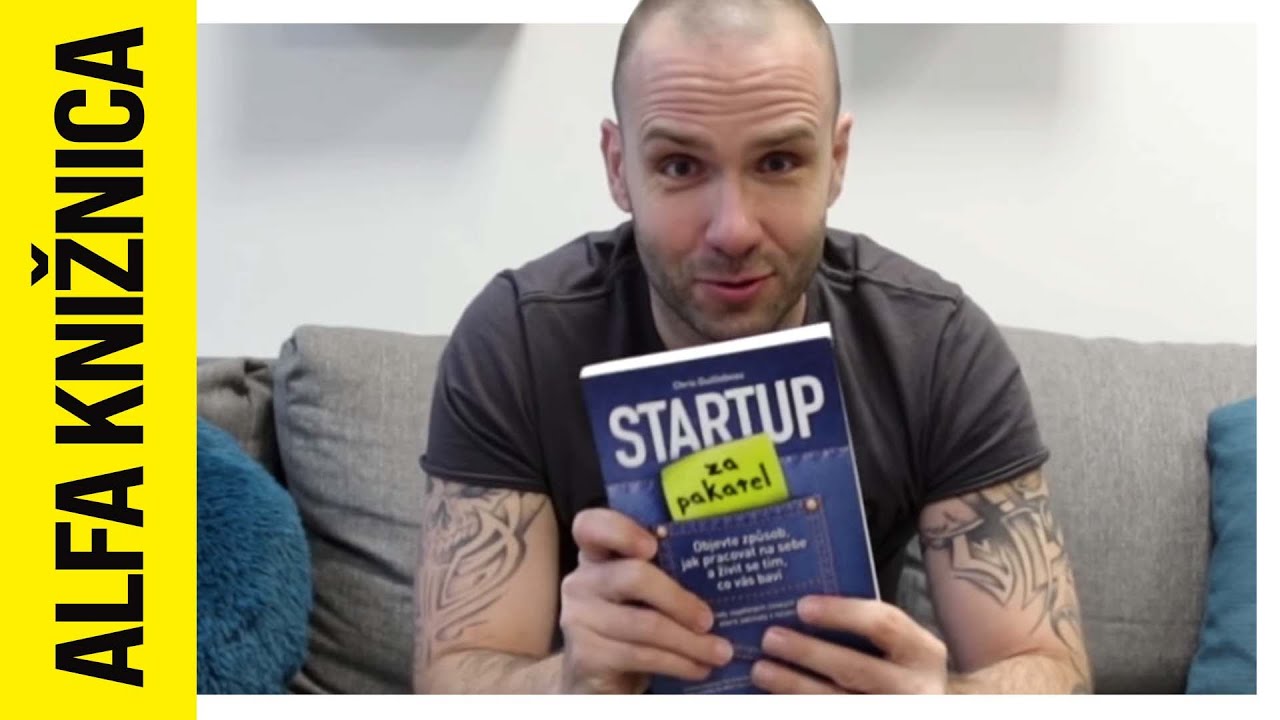 Ako začať podnikať + moja story | Startup za pakatel - Chris Guillebeau