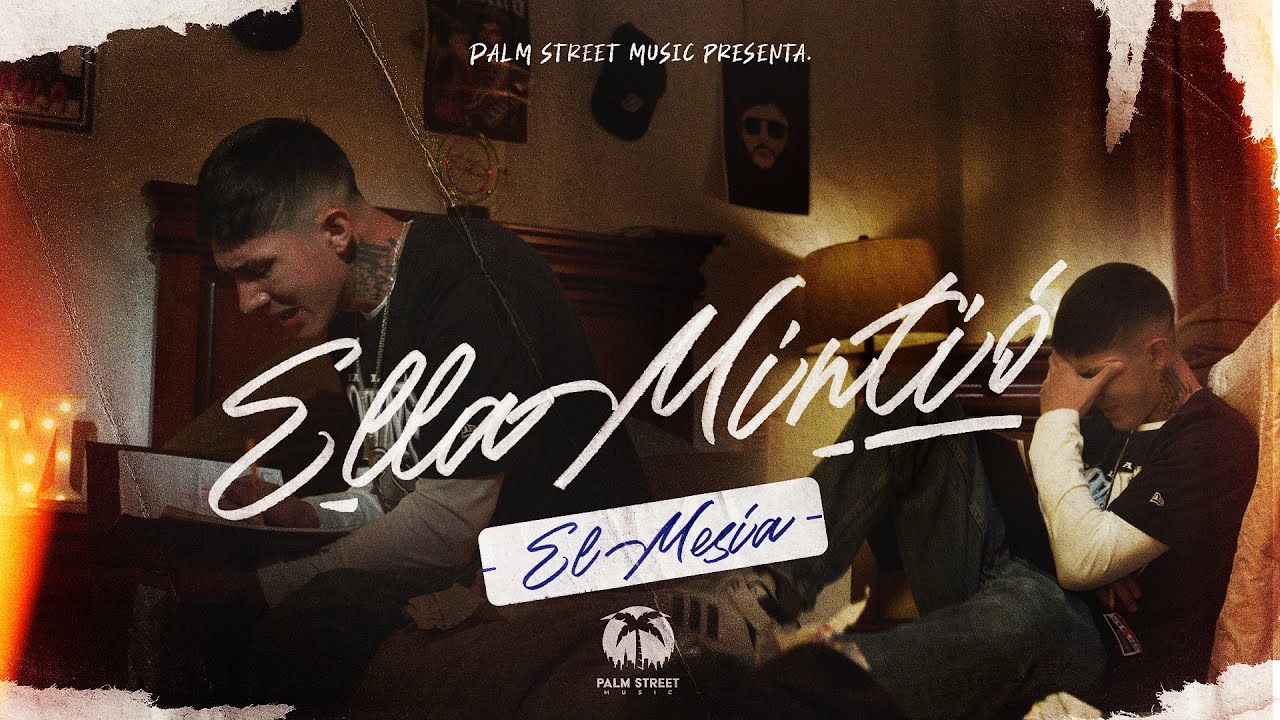Ella Mintió (Video Oficial) - El Mesía