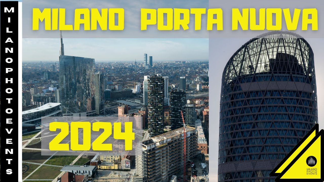 Milano Porta Nuova 2024
