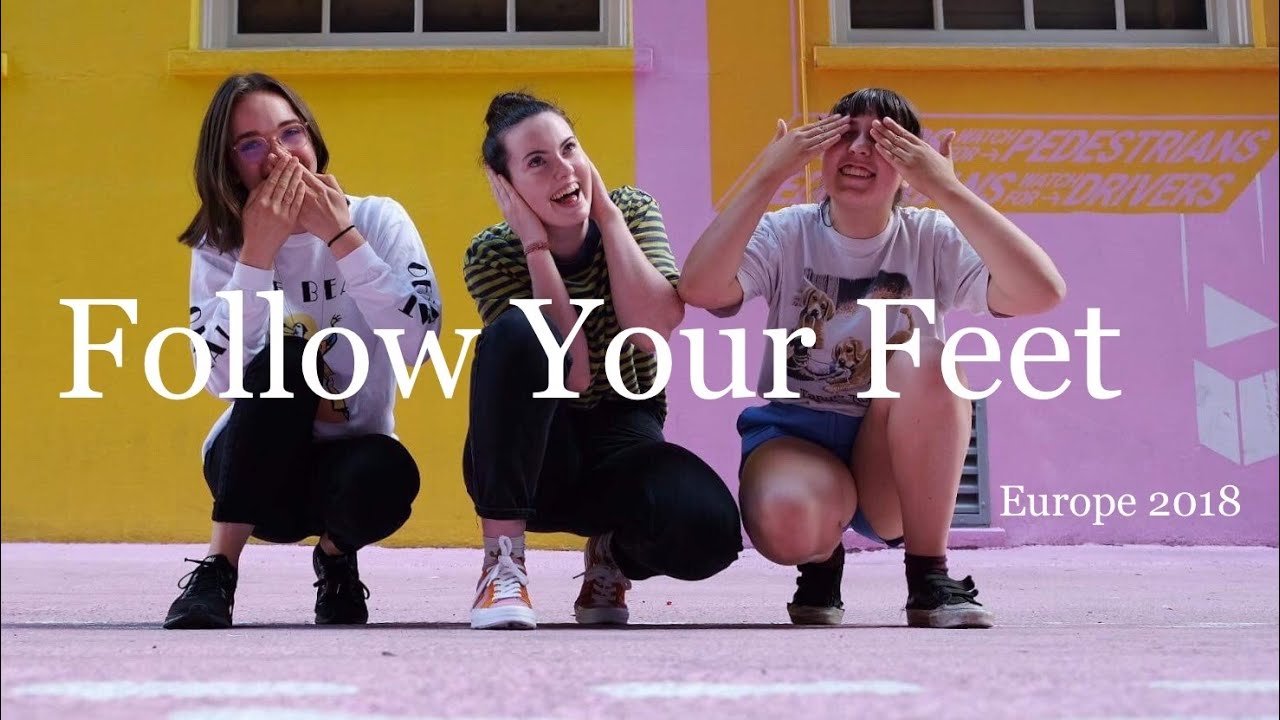 Follow Your Feet - Europe 2018
