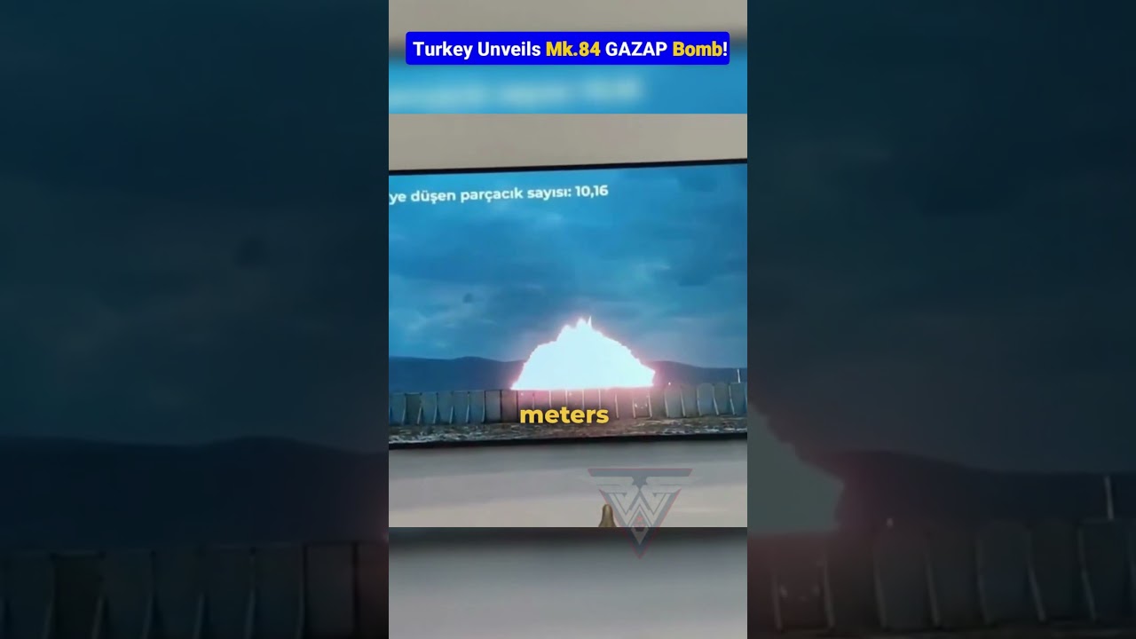 Mk.84 GAZAP: Turkey Unveils Its Most Powerful Bomb