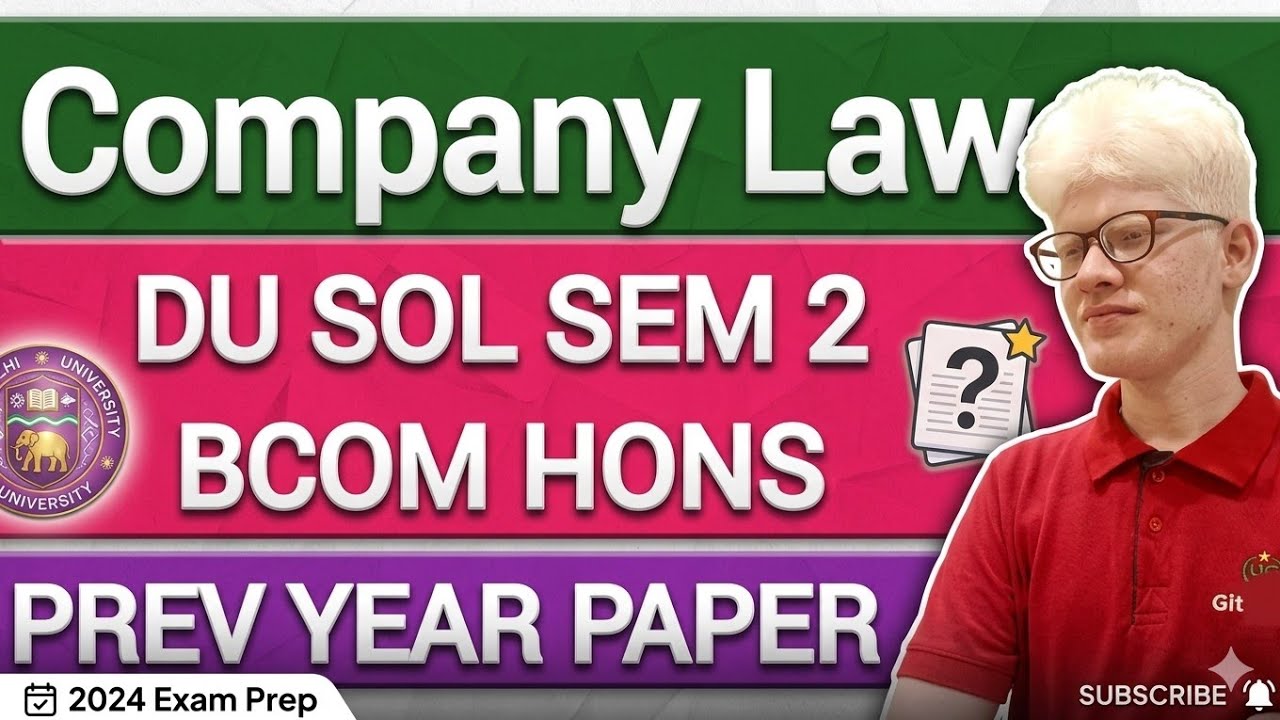Company Law Bcom Hons DU SOL Exam Pattern Previous Year Paper 2nd Semester 