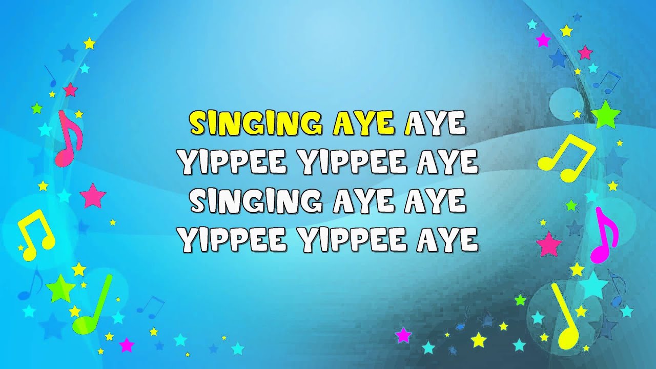 She'll Be Coming Round The Mountain Sing-A-Long