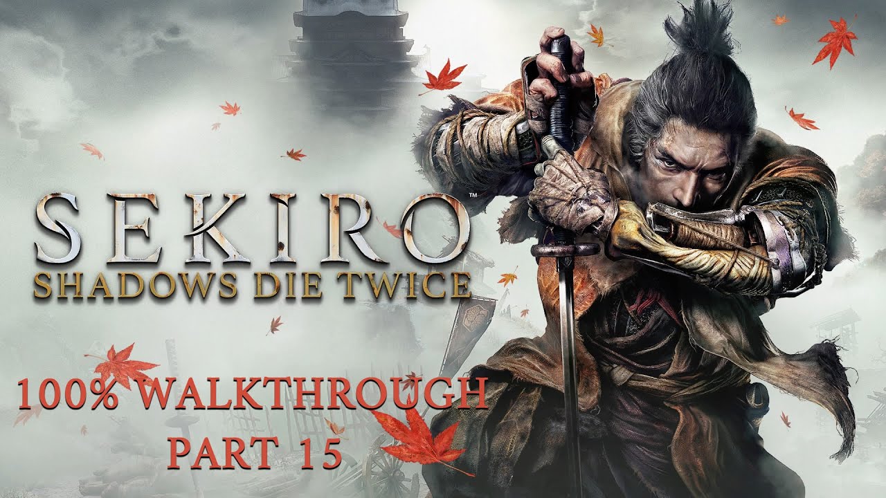 Sekiro | 100% Walkthrough [15] Wedding Cave Door - Corrupted Monk