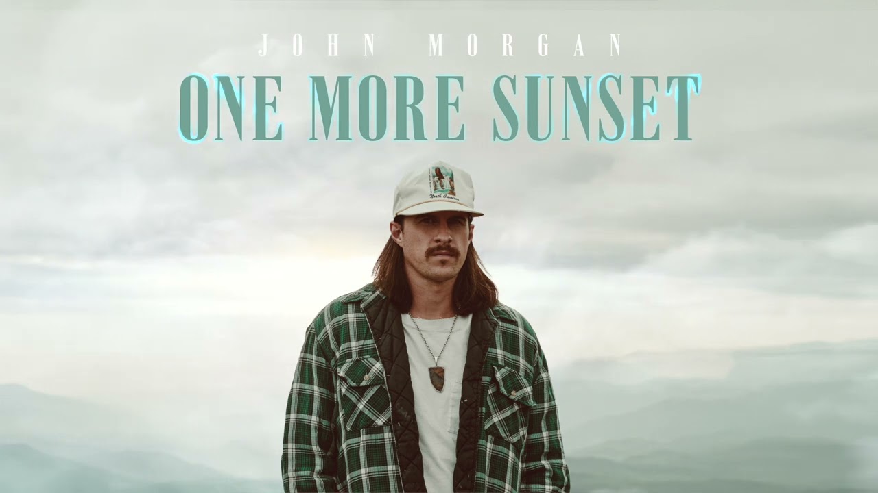 John Morgan - One More Sunset [Official Audio]