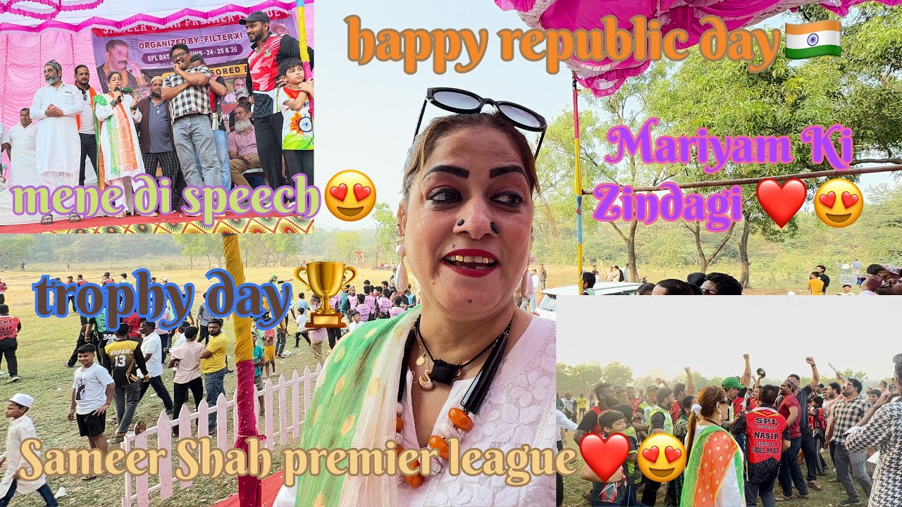 Happy Republic Day 🇮🇳/ Sameer Shah Premier League 😍/ Mariyam Ki Zindagi ❤️😍