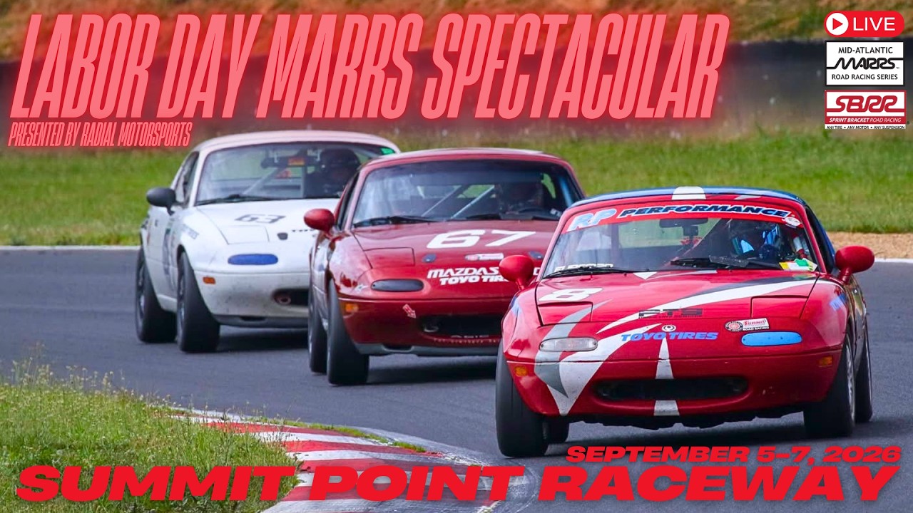 LIVE RACING - '26 Labor Day MARRS Spectacular @ Summit Point - Saturday