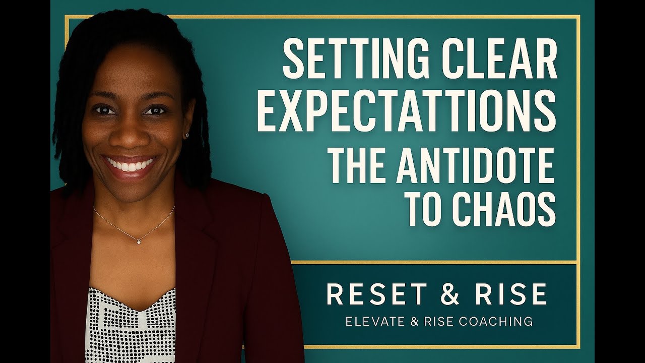 ➡️ Reset & Rise Ep8: How to Set Clear Expectations Without Micromanaging