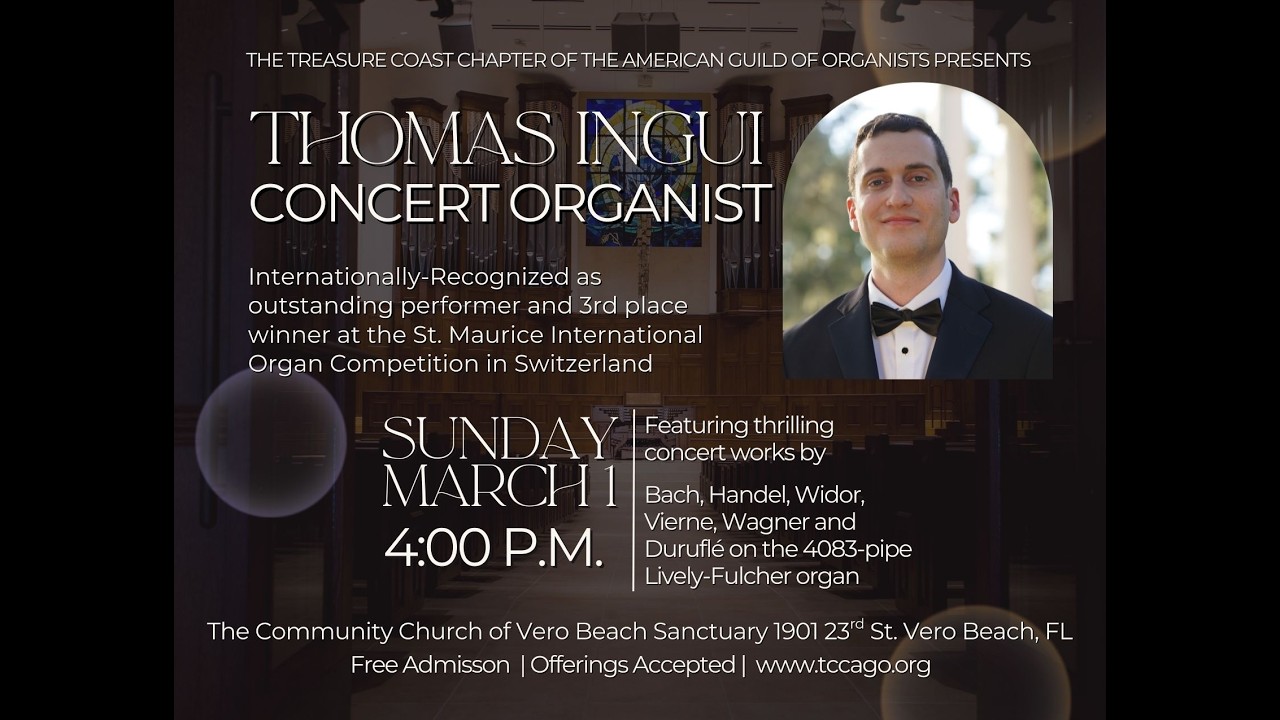 Tom Ingui, Organ - Community Church Vero Beach - March 1, 2026