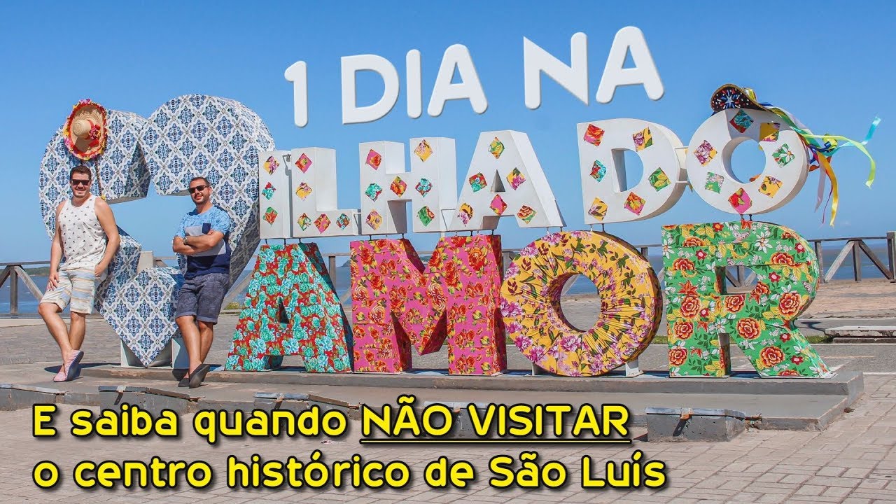 O QUE FAZER EM 1 DIA EM SÃO LUÍS DO MARANHÃO: PONTOS TURÍSTICOS E LENDAS ASSUSTADORAS | VPC BRASIL