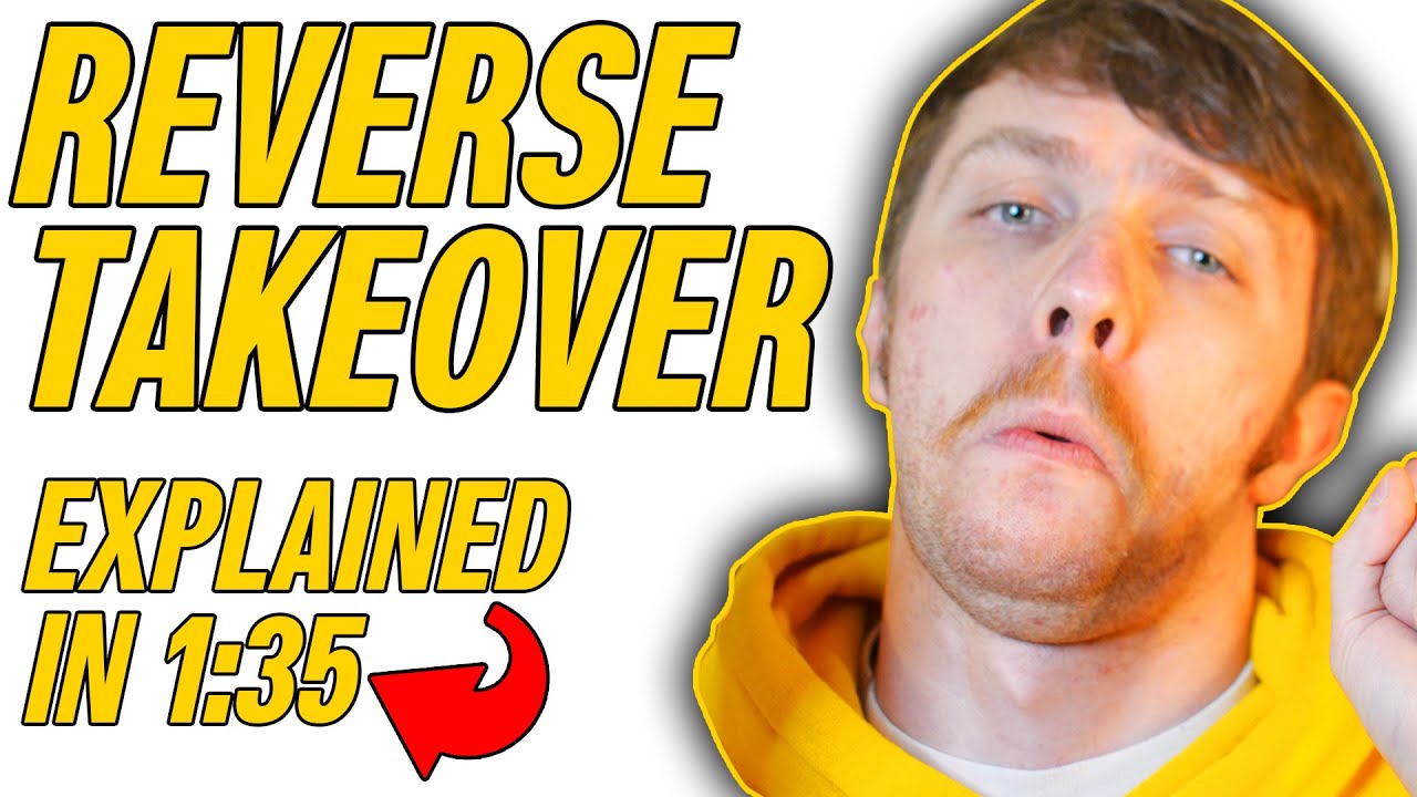 WHAT IS A REVERSE TAKEOVER? (EASIEST EXPLANATION) Straight to the Point #STTP #183