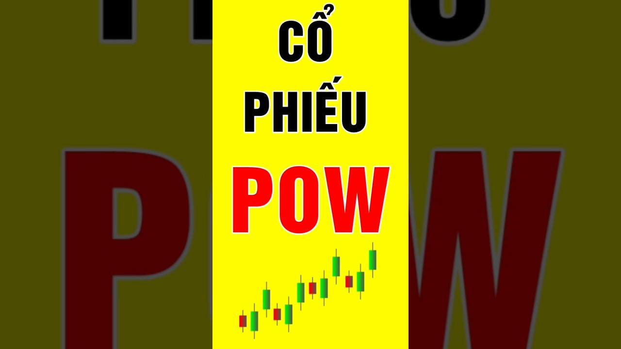 F186 - Ph&acirc;n t&iacute;ch Cổ phiếu POW #shorts #shortvideo #short