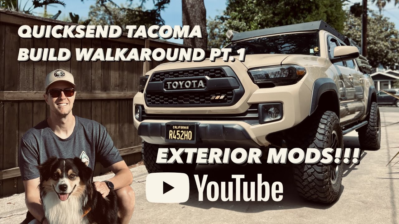 TACOMA WALKAROUND - PART 1. Exterior Mods On My 2019 Quicksand Toyota Tacoma TRD Offroad