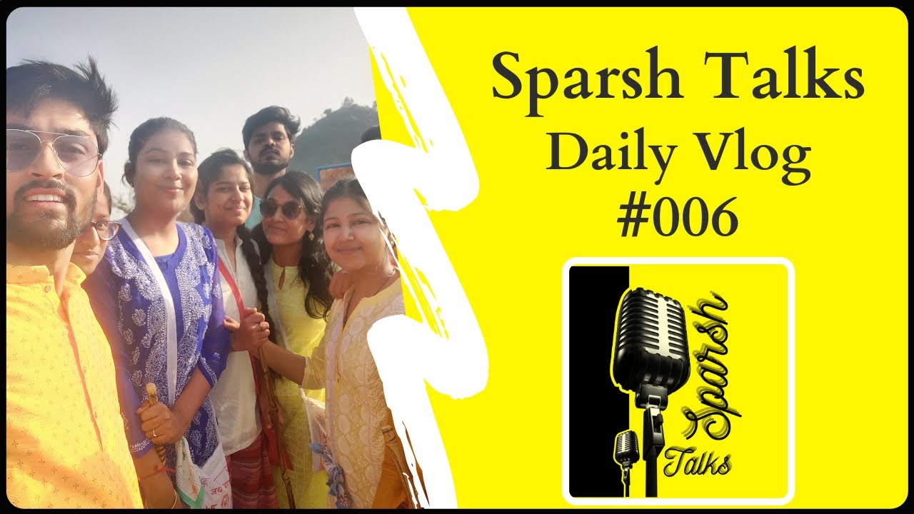 Sammed Shikhar Ji Yatra | Parasnath Hill Tracking - Highest peak of Jharkhand | Sparsh Talks #006