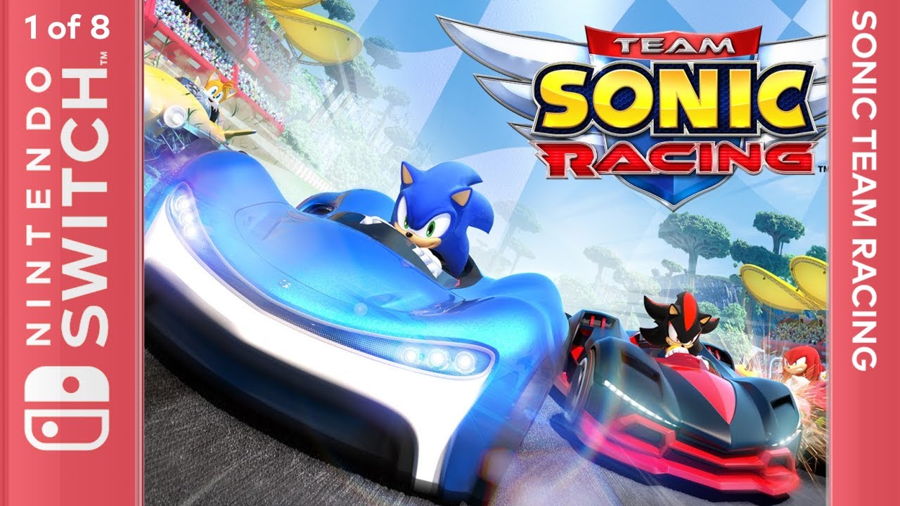 Team Sonic Racing - Nintendo Switch [Chapter 1]