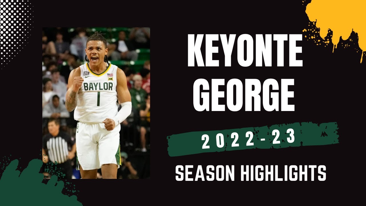 Keyonte George 2022-23 Baylor Bears Highlights