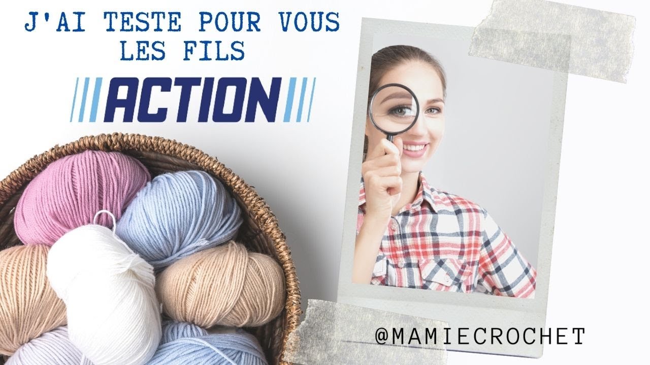 🧶 DECOUVERTE DES FILS LAINES ACTION 🧶  QUALITE , PRIX DECOUVRONS ENSEMBLE  #mamiecrochet