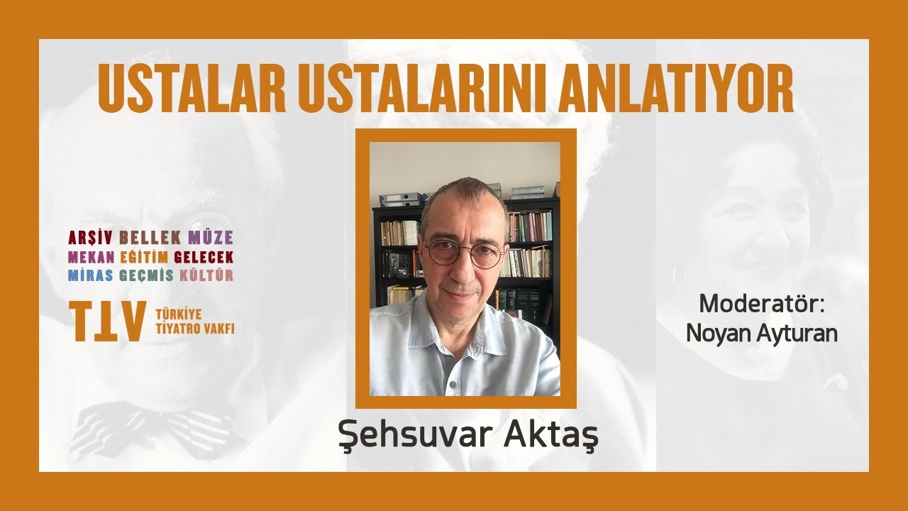 Ustalar Ustalarını Anlatıyor VII - Şehsuvar Aktaş