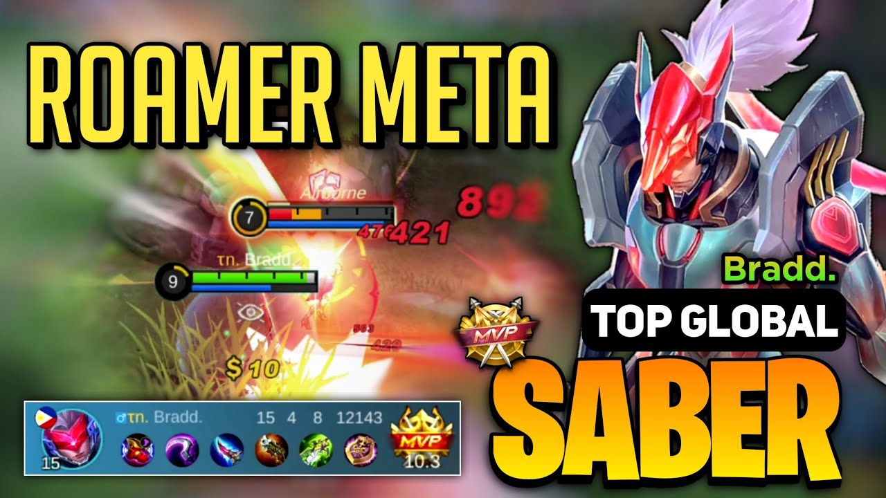 ROAMER! Saber Best Build 2023 [ Saber Top Global Gameplay ] By Bradd. - Mobile Legends