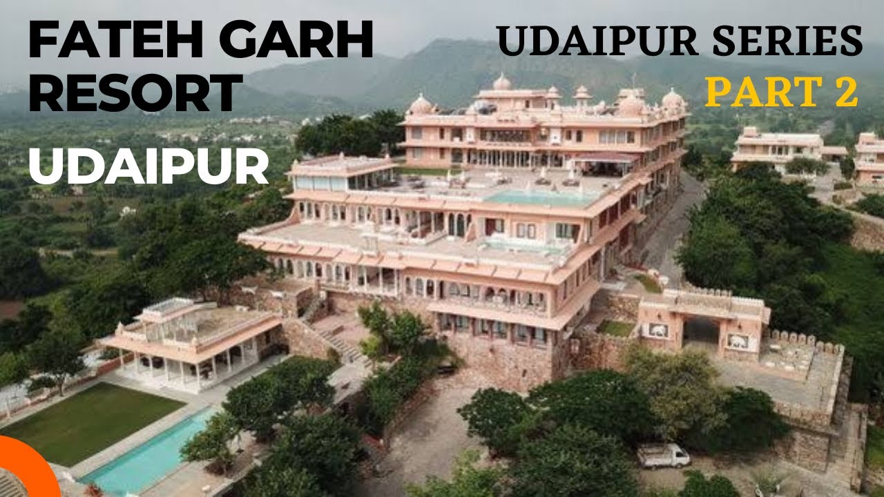 Fateh Garh Resort | Udaipur | Honeymoon Suite with Private Jacuzzi | Udaipur Series - Part 2